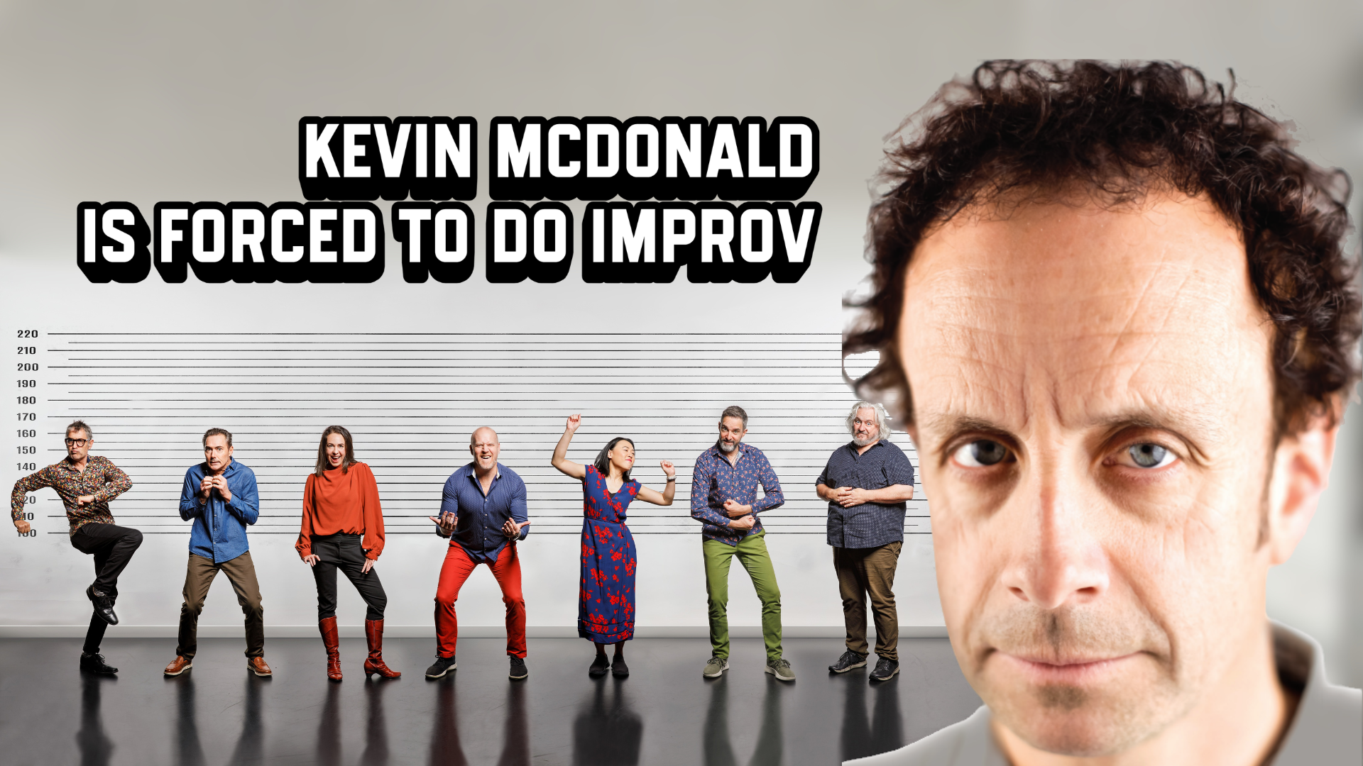 Kevin McDonald Is Forced To Do Improv