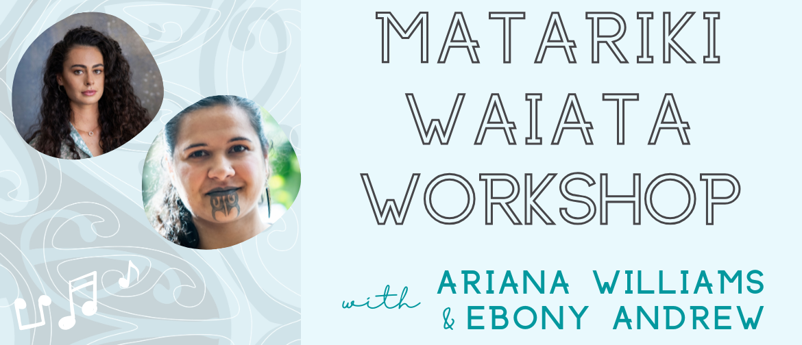 Matariki Waiata Workshop