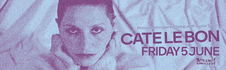 Strange Universe: Cate Le Bon