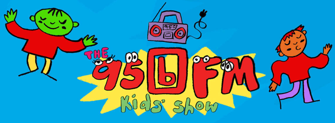 The 95bFM Kids Show Live