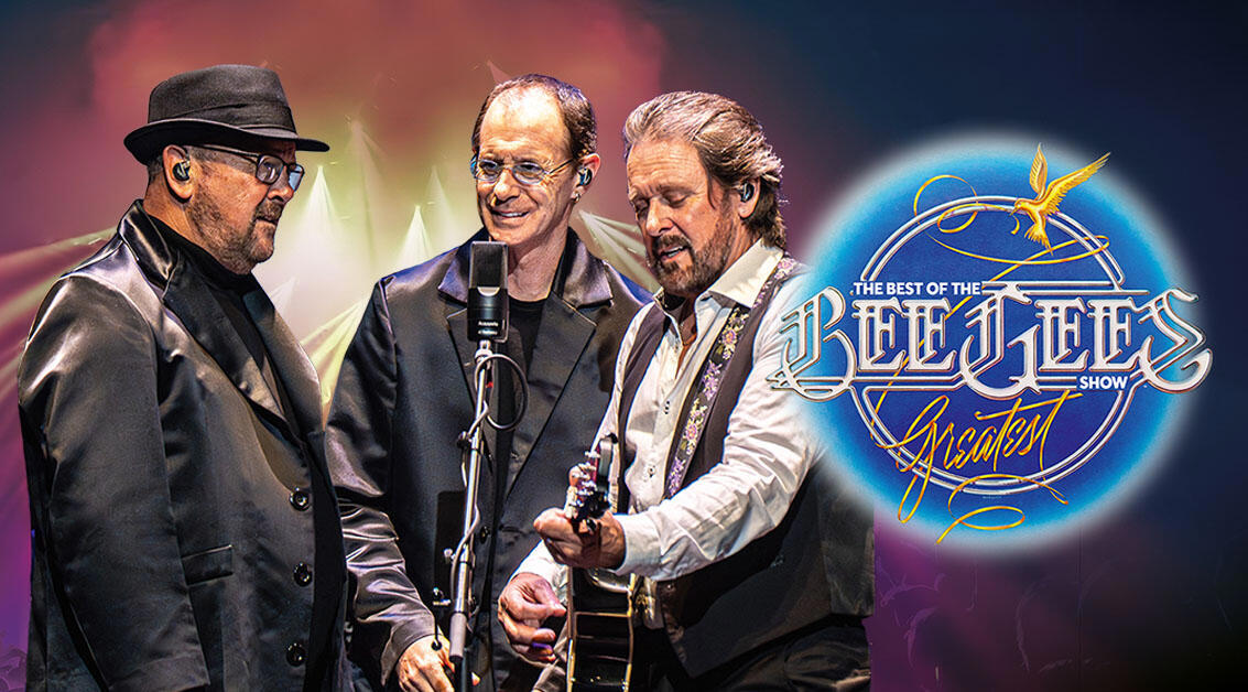 Best of the Bee Gees "Greatest" Show