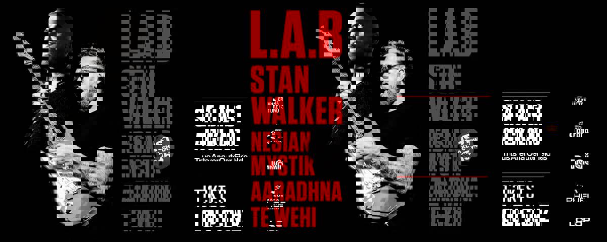 L.A.B and  Stan Walker 