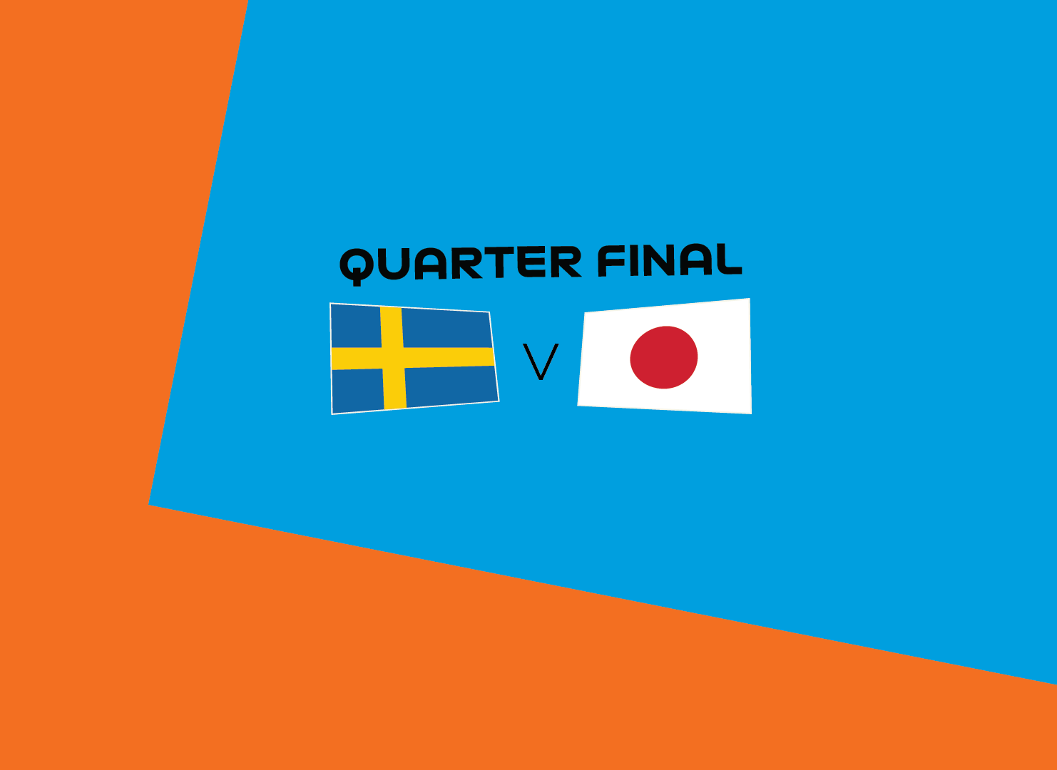 SWEDEN V JAPAN QUARTERFINAL
